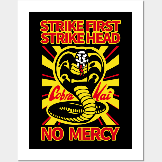 STRIKE FIRST, STRIKE HEAD, NO MERCY Wall Art by berserk